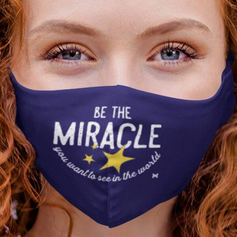 "Be The Miracle" Face Mask-Apparel-The Miracles Store