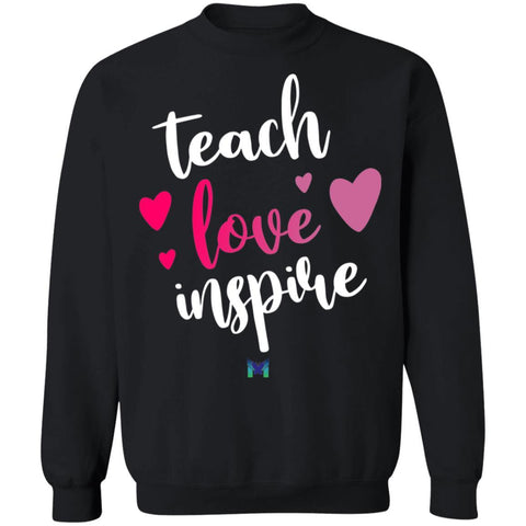 "Teach Love Inspire" Unisex Crewneck Sweatshirt-Sweatshirts-The Miracles Store