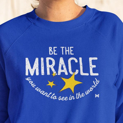 Be The Miracle - Unisex Crewneck Sweatshirt-Sweatshirts-The Miracles Store