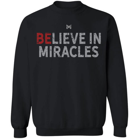 "Believe In MIracles" Unisex Crewneck Sweatshirt-Sweatshirts-The Miracles Store