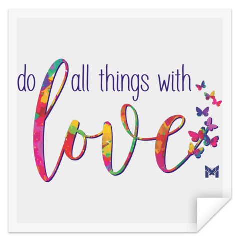 Do All Things With Love - Sticker-Apparel-Small (3" x 3")-The Miracles Store