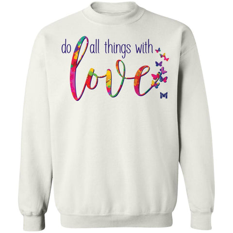 "Do All Things With Love" Unisex Crewneck Sweatshirt-Sweatshirts-The Miracles Store