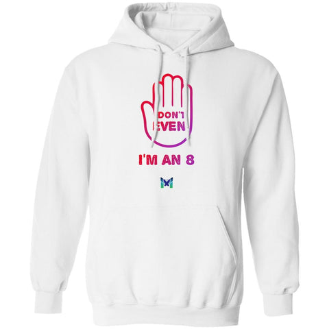 Enneagram 8 "Don't Even" Unisex Hoodie-Sweatshirts-The Miracles Store