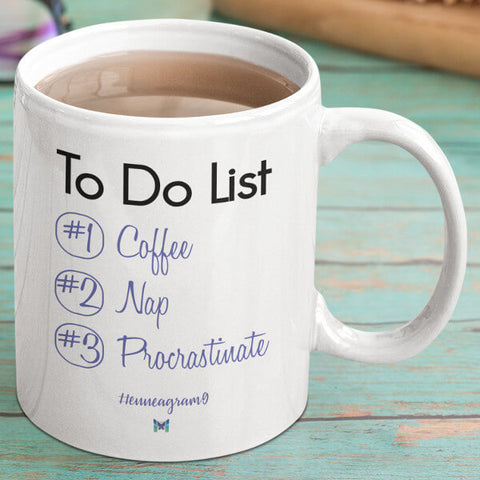 Enneagram 9 Coffee Mug - "To Do List: Coffee, Nap, Procrastinate"