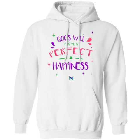 "God's Will For Me Is Perfect Happiness" Unisex Hoodie-Sweatshirts-The Miracles Store