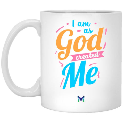 "I Am As God Created Me" Mug-Apparel-The Miracles Store