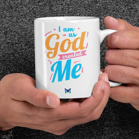 "I Am As God Created Me" Mug-Apparel-The Miracles Store