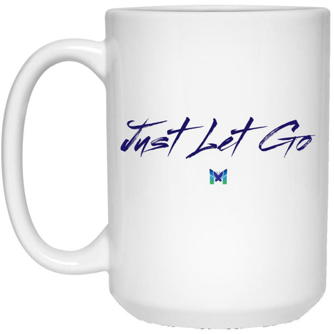 "Just Let Go" Mug