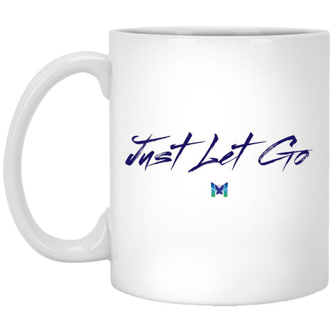 "Just Let Go" Mug