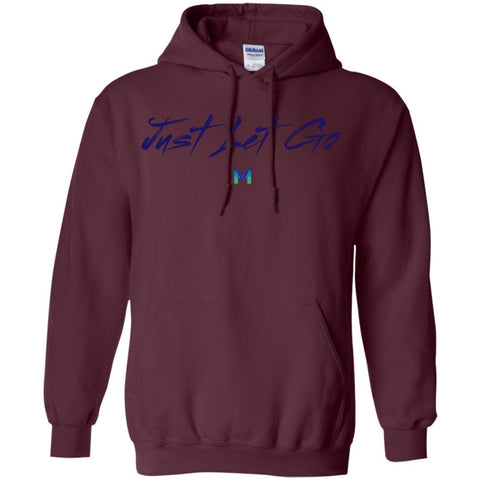 Just Let Go - Basic Unisex Hoodies & Sweatshirts