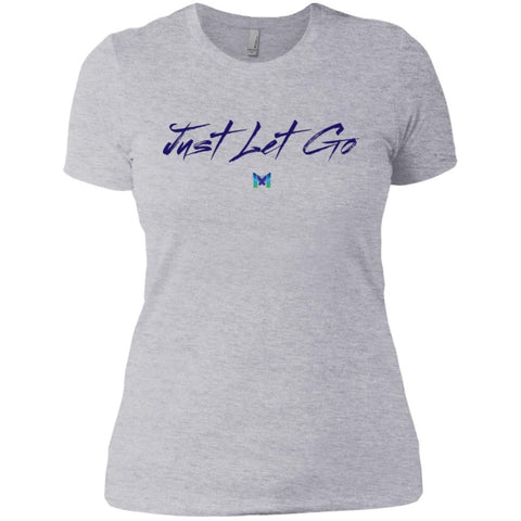 Just Let Go - Basic (Women's Shirts)