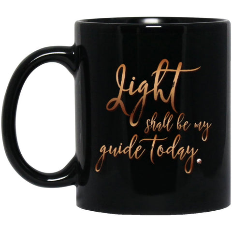 "Light Shall Be My Guide Today" ACIM Coffee Mug - Workbook Lesson 87