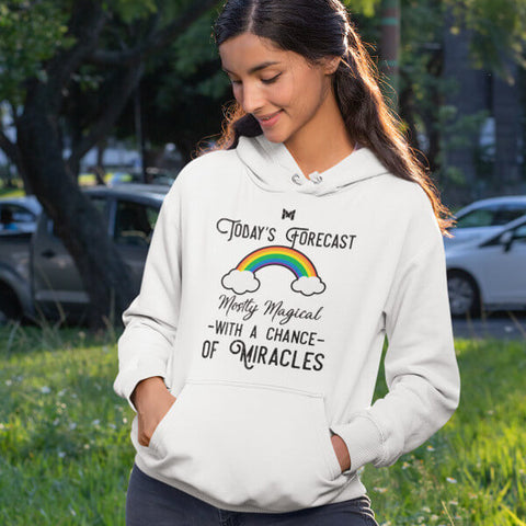 "Today's Forecast - Mostly Magical" Unisex Hoodie